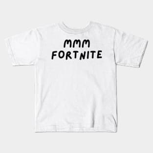 mmm fortnite Kids T-Shirt